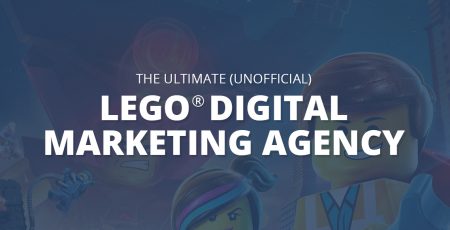 The Ultimate LEGO® Digital Marketing Agency [INFOGRAPHIC]