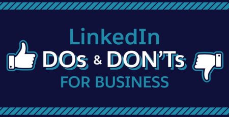 LinkedIn Dos and Don’ts for Businesses [Infographic]