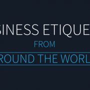 A Guide to Business Etiquette Around the World [Infographic]