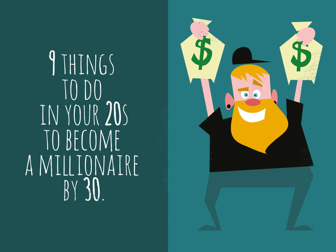 Become a Millionaire by 30 Intro