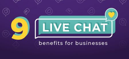 9 Live Chat Benefits for Businesses [Infographic]